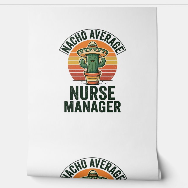 Gewone Nacho-verpleegkundige manager grappig cactu Behang (Afrollen)