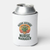Gewone Nacho-verpleegkundige manager grappig cactu Blikjeskoeler (Blikje Voorkant)