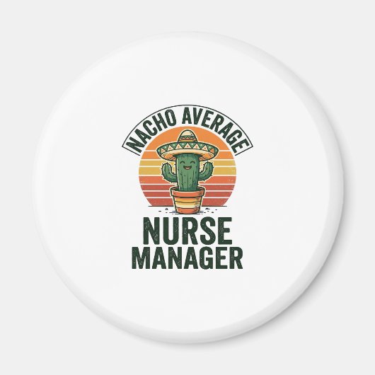 Gewone Nacho-verpleegkundige manager grappig cactu Magneet (Voorkant)