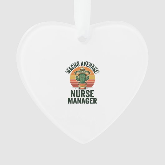 Gewone Nacho-verpleegkundige manager grappig cactu Ornament (voorkant)