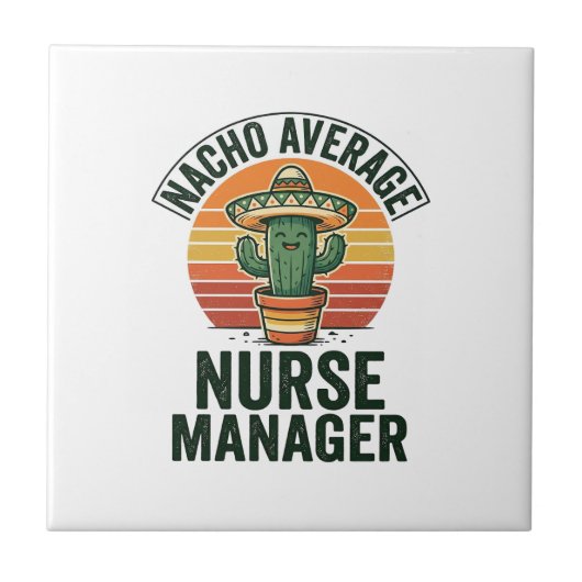 Gewone Nacho-verpleegkundige manager grappig cactu Tegeltje (Voorkant)
