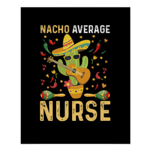 Gewone Nacho-verpleegster Cinco De Mayo Mexicaanse Perfect Poster