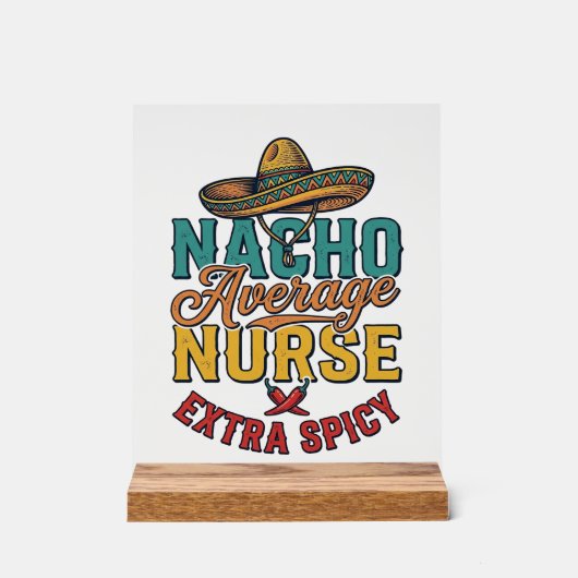 Gewone Nacho-verpleegster Extra pittige grappige v Acryl Bord (Voorkant)