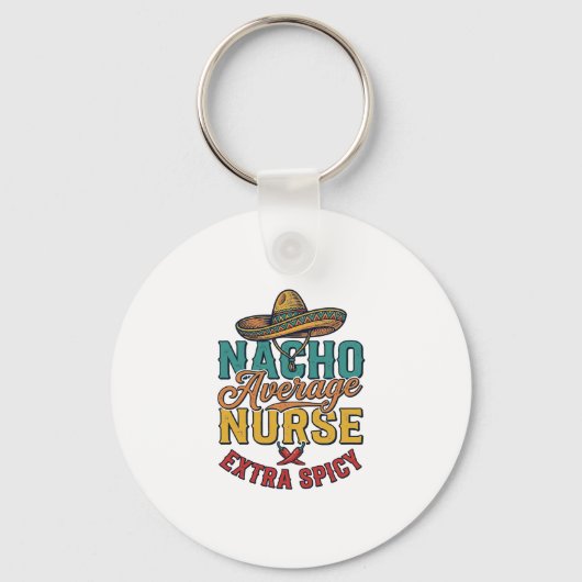 Gewone Nacho-verpleegster Extra pittige grappige v Sleutelhanger (Voorkant)