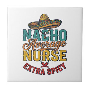 Gewone Nacho-verpleegster Extra pittige grappige v Tegeltje