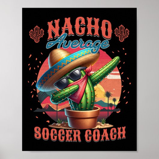 Gewone Nacho-voetbalcoach Funny Instructor Trainer Poster (Voorkant)