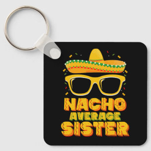 Gewone Nacho Zus Cinco De Mayo Overeenkomstige Fam Sleutelhanger