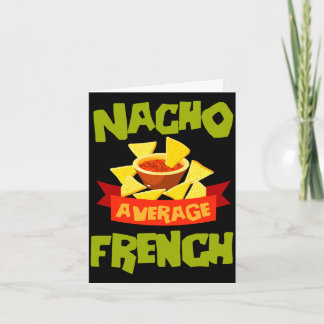 Gewone nacho's Franse grappige verjaardag achterna Kaart