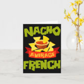 Gewone nacho's Franse grappige verjaardag achterna Kaart (Gele Bloem)