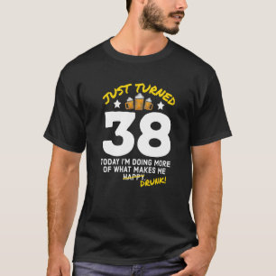 Gewoon 38 bier Drink 38e verjaardag Drink G T-shirt
