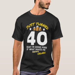 Gewoon 40 bier Drink 40e verjaardag Drink G T-shirt
