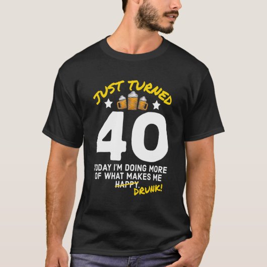 Gewoon 40 bier Drink 40e verjaardag Drink G T-shirt (Voorkant)