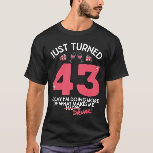 Gewoon 43 wijn Drink 43e verjaardag Drink G T-shirt (Voorkant)