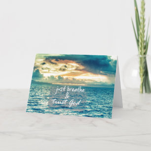 Gewoon ademen en vertrouwen God Faith Quote Kaart