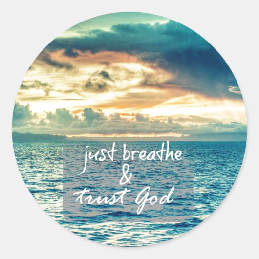 Gewoon ademen en vertrouwen God Faith Quote Ronde Sticker (Voorkant)