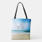 Gewoon Ademhalen op het Strand Tote Bag (Achterkant)