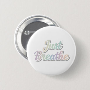 Gewoon Ademhalen Pastel Motiverende Typografie Ont Ronde Button 5,7 Cm