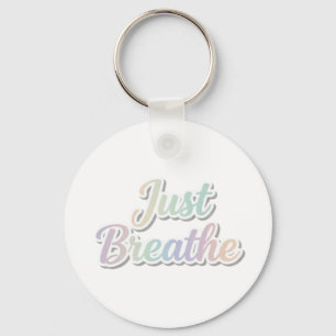 Gewoon Ademhalen Pastel Motiverende Typografie Ont Sleutelhanger