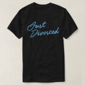 Gewoon afgesplitst grappig recent afgescheidd fees t-shirt (Design voorkant)