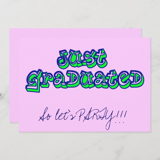 Gewoon afgestudeerd, dus laten we PARTIJ zijn!!! Kaart (Voorkant / Achterkant)