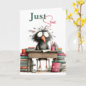 Gewoon Beginnen Grappige Vogel Studenten Bureaukaa Kaart (Gele Bloem)