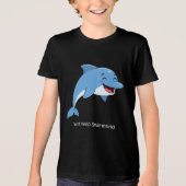Gewoon Blijven Zwemmen Dolfijn Kinderen Shirt – Cu (Voorkant)