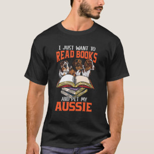 Gewoon Boeken Lezen En Mijn Aussie Australische A T-shirt