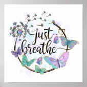 Gewoon Breate Butterflies Dandelions Self Care Yog Poster (Voorkant)