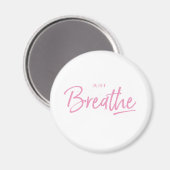 Gewoon Breedte, Yoga, Zen Quote Magneet (Voorkant / Achterkant)