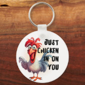 Gewoon Chicken in op jou Sleutelhanger (Achterkant)
