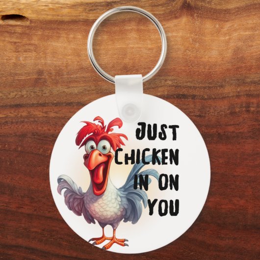 Gewoon Chicken in op jou Sleutelhanger (Voorkant)