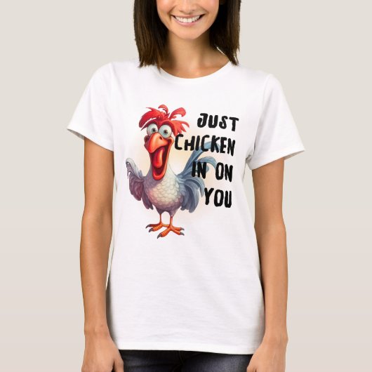 Gewoon Chicken in op jou T-shirt (Voorkant)