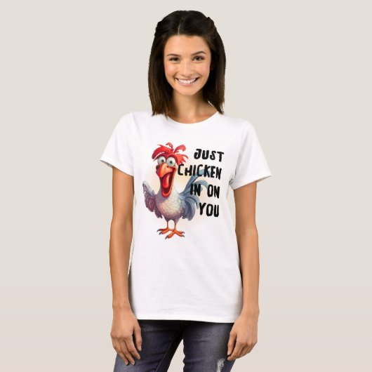 Gewoon Chicken in op jou T-shirt (Voorkant volledig)