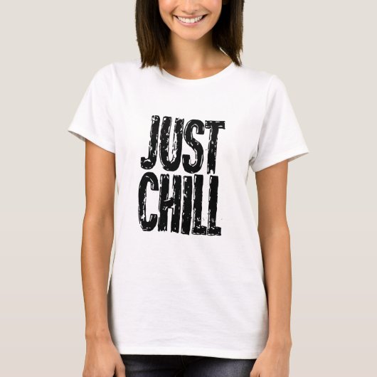Gewoon chill vet tekstontwerp t-shirt (Voorkant)