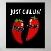 Gewoon Chillin Funny Chili Peppers Pun Dark BG Poster (Voorkant)