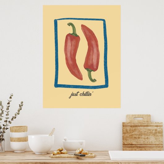 Gewoon Chillin. Poster (Keuken)