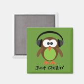 Gewoon Chillin Uil Met Hoofdtelefoon Magneet (Voorkant / Achterkant)