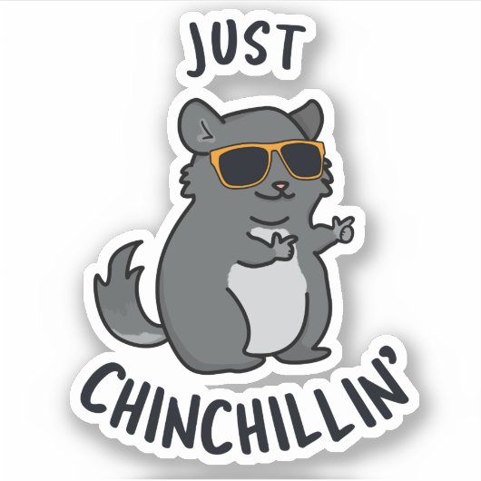 Gewoon Chin-Chillin Funny Chinchilla Pun Sticker (Voorkant)