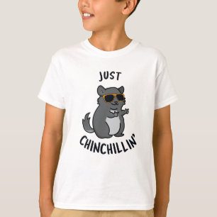 Gewoon Chin-Chillin Funny Chinchilla Pun T-shirt