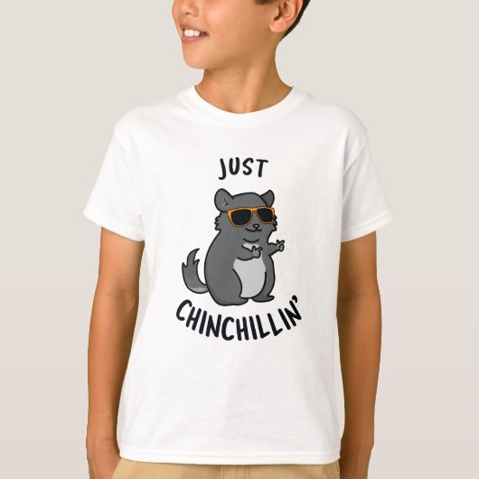 Gewoon Chin-Chillin Funny Chinchilla Pun T-shirt (Voorkant)
