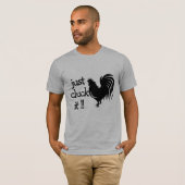 Gewoon Cluck, Grapny Wordplay Cock-Rooster T-shirt (Voorkant volledig)