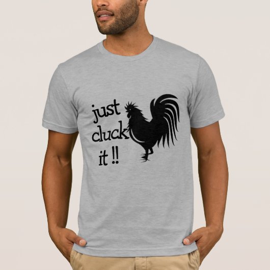 Gewoon Cluck, Grapny Wordplay Cock-Rooster T-shirt (Voorkant)