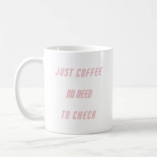 Gewoon Coffee Roos Gold Funny Gezegde Koffiemok (Links)