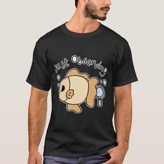 Gewoon Cute Vissen Observeren T-shirt (Voorkant)