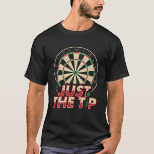 Gewoon de tip darts speler geschenken Dartboard Da T-shirt