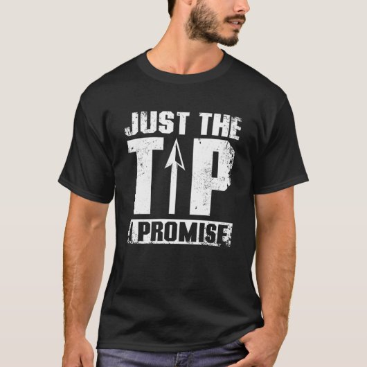 Gewoon de tip die ik Archery beloof T-shirt (Voorkant)