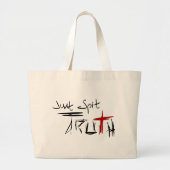 Gewoon de Waarheid spuiten Grote Tote Bag (Voorkant)