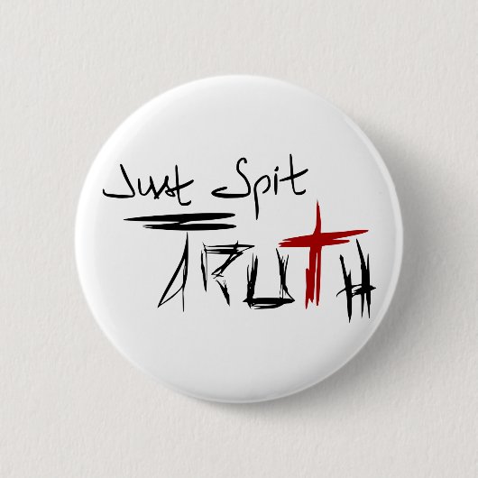 Gewoon de Waarheid spuiten Ronde Button 5,7 Cm (Voorkant)