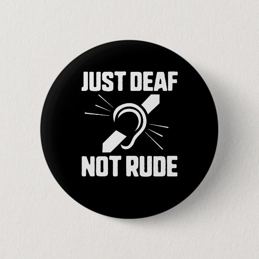 Gewoon Doof Niet Onbeleefd Doof Bewustzijn Gele Li Ronde Button 5,7 Cm (Voorkant)