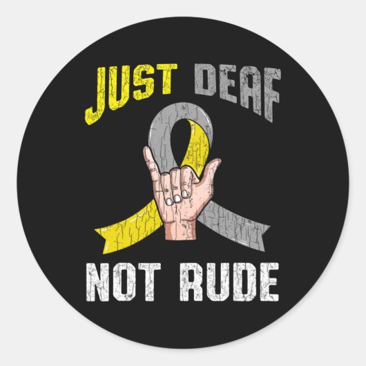 Gewoon doof niet onbeleefd kledingbewustzijn ASL T Ronde Sticker (Voorkant)